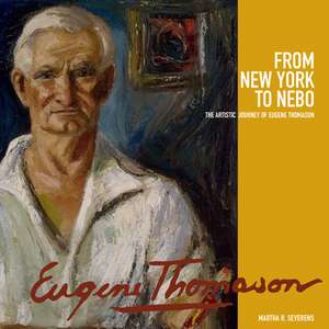 From New York to Nebo: The Artistic Journey of Eugene Thomason de Martha R. Severens