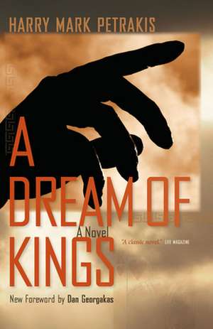 A Dream of Kings de Harry Mark Petrakis