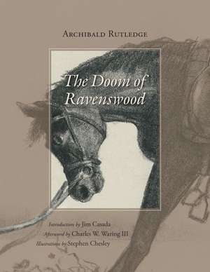 The Doom of Ravenswood de Archibald Rutledge