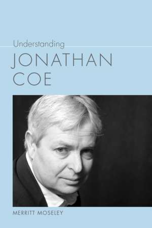 Understanding Jonathan Coe de Merritt Moseley