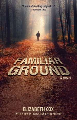 Familiar Ground de Elizabeth Cox