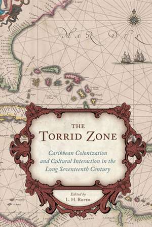 The Torrid Zone de L H Roper