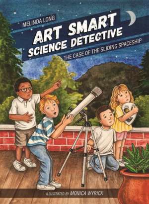 Art Smart, Science Detective de Melinda Long