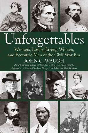 Unforgettables de John C Waugh