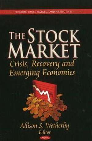 The Stock Market de Allison S. Wetherby