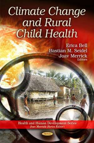 Climate Change & Rural Child Health de Erica Bell