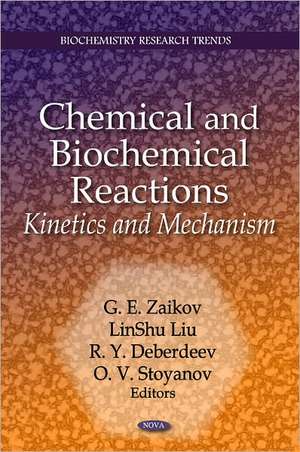 Chemical & Biochemical Reactions de G. E. Zaikov