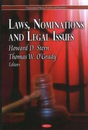 Laws, Nominations & Legal Issues de Howard D. Stern