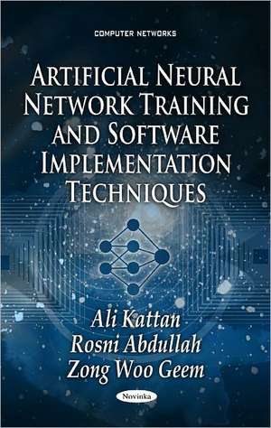 Artificial Neural Network Training & Software Implementation Techniques de Ali Kattan