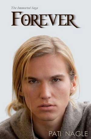 Forever: One Man's Move to France with Too Many Animals and an Identity Thief de Pati Nagle