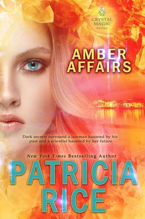 Amber Affairs de Patricia Rice