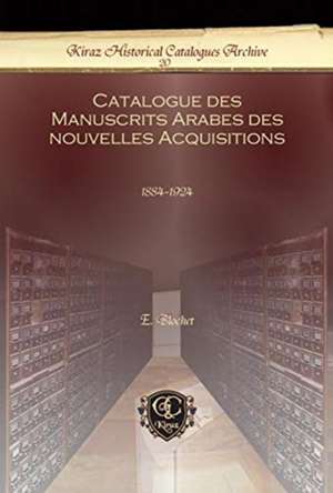 Blochet, E: Catalogue des Manuscrits Arabes des nouvelles Ac de E. Blochet