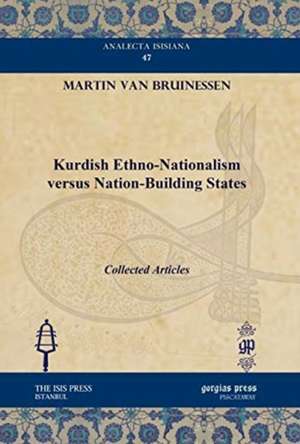 van Bruinessen, M: Kurdish Ethno-Nationalism versus Nation-B de Martin van Bruinessen