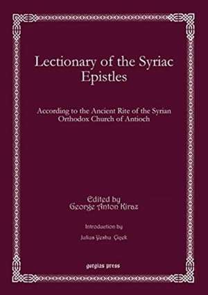 Cicek, J: Lectionary of the Syriac Epistles de Julius Yeshu Cicek