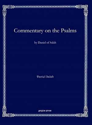 Salah, D: Commentary on the Psalms de Daniel Salah