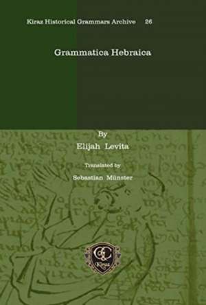 Munster, S: Grammatica Hebraica de Elijah Levita