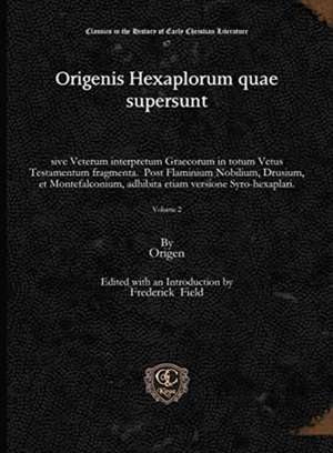 Origenis Hexaplorum quae supersunt (vol 2) de Origen