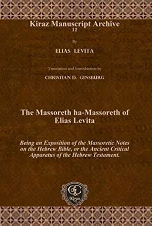 The Massoreth ha-Massoreth of Elias Levita de Elias Levita