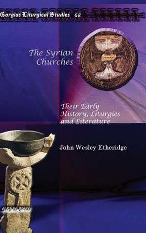 The Syrian Churches de John Wesley Etheridge