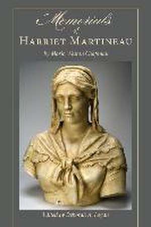 Memorials of Harriet Martineau by Maria Weston Chapman