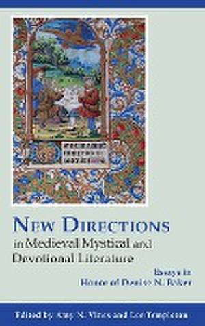 New Directions in Medieval Mystical and Devotional Literature de Lee Templeton