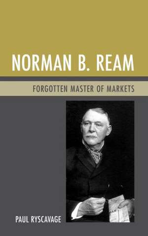 Norman B. Ream de Paul Ryscavage