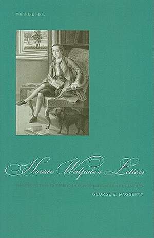 Horace Walpole's Letters de George E. Haggerty