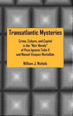 Transatlantic Mysteries de William J. Nichols