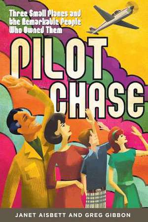 Pilot Chase de Janet Aisbett