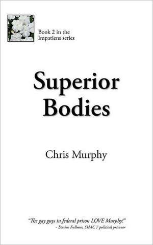 Superior Bodies de Chris Murphy