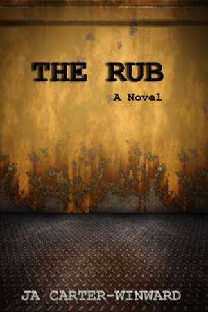 The Rub de Ja Carter Winward