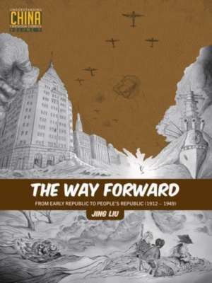 The Way Forward de Jing Liu