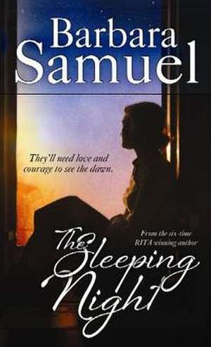 The Sleeping Night de Barbara Samuel