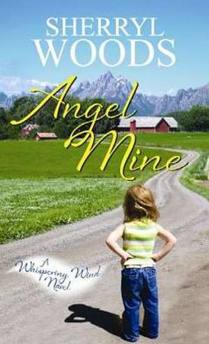 Angel Mine de Sherryl Woods