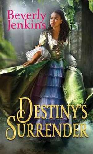 Destiny's Surrender de Beverly Jenkins