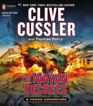 The Mayan Secrets de Clive Cussler