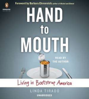 Hand to Mouth: Living in Bootstrap America de Linda Tirado