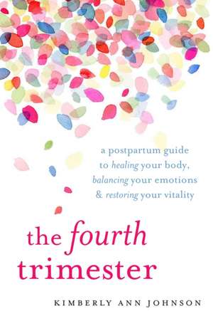 The Fourth Trimester de Johnson, Kimberly Ann