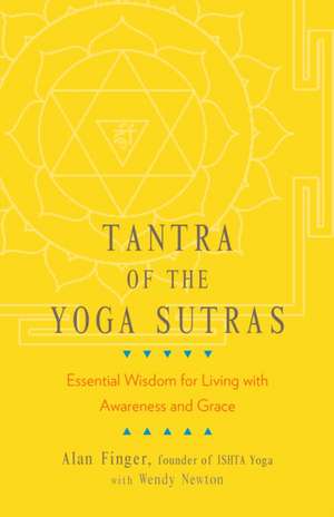 TANTRA OF THE YOGA SUTRAS