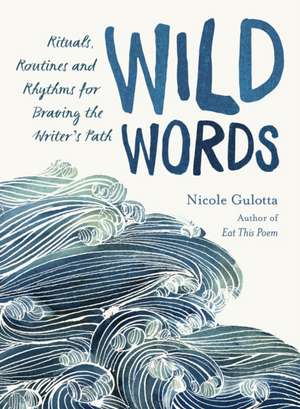 Wild Words de Nicole Gulotta