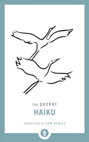 The Pocket Haiku de Sam Hamill