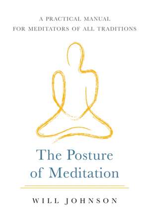 The Posture of Meditation de Will Johnson