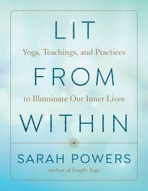 Lit from Within de Sarah Powers