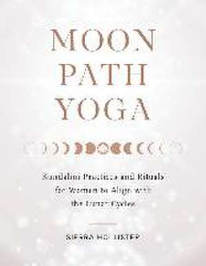 Moon Path Yoga de Sierra Hollister