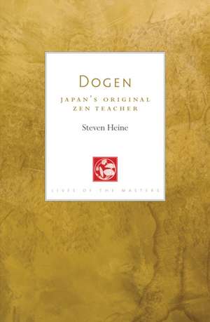 Dogen de Steven Heine