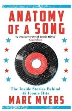 Anatomy of a Song de Marc Myers