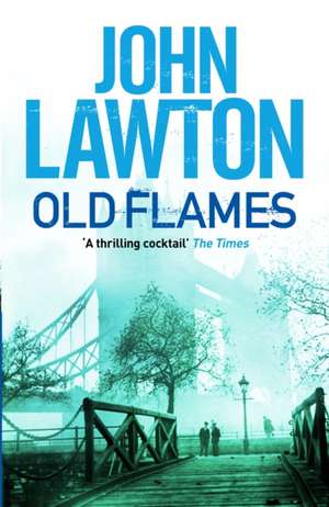 Old Flames de John Lawton