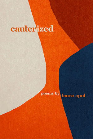 Cauterized de Laura Apol