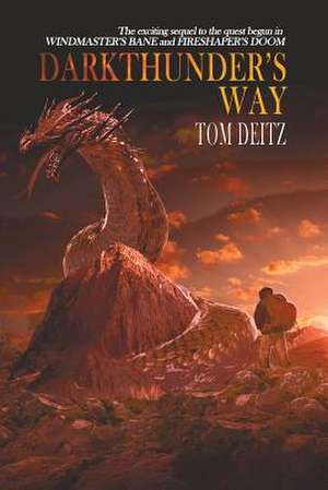 Darkthunder's Way (David Sullivan, #3) de Tom Deitz