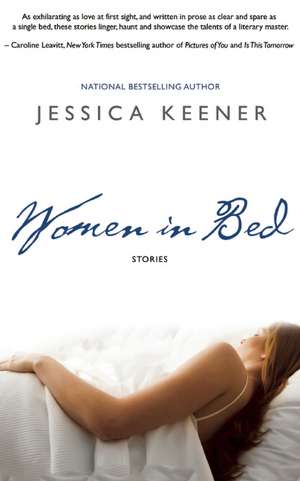 Women in Bed de Jessica Keener